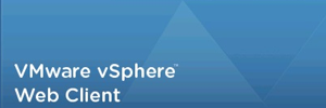 vSphere Web Client